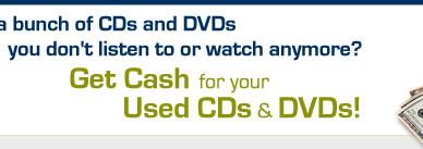 Sell Your Used CDs and Used DVDs for Cash